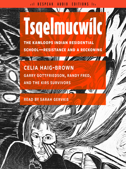 Title details for Tsqelmucwílc by Celia Haig-Brown - Available